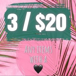 🖤 3/$20 sale make a bundle of  3 listed 🖤’s